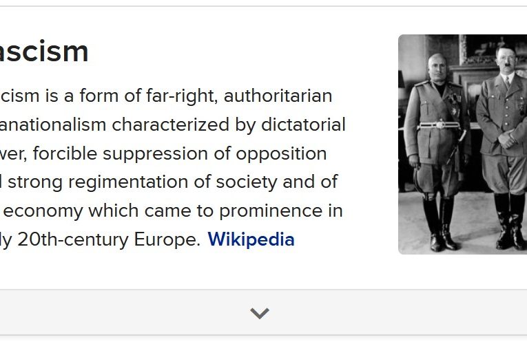 Wikipedia Rewrites Definition Of Fascism To Be Called “Far Right”